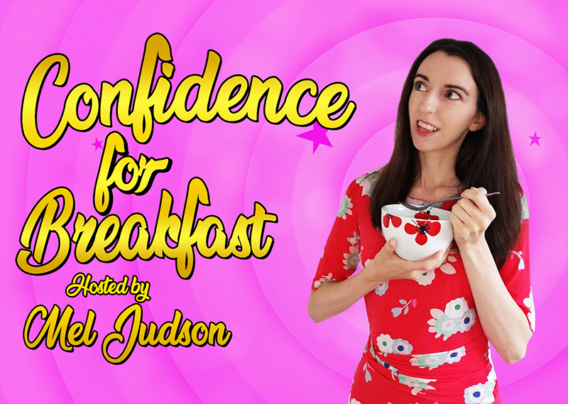 Confidence For Breakfast Podcast